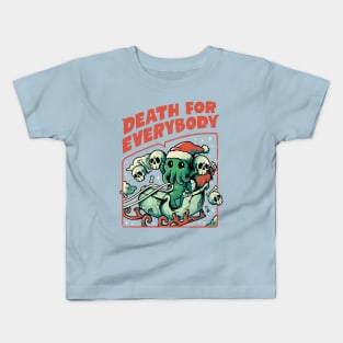 Death For Everybody  - Funny Horror Christmas Gift Kids T-Shirt